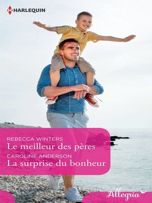 cover image of Le meilleur des pères--La surprise du bonheur